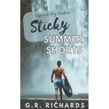 Sticky Summer Shorts