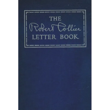 The Robert Collier Letter Book