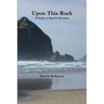Upon This Rock