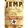 Jemp: A Life Among Castles, Collaborators, and Nazis