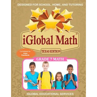 iGlobal Math, Grade 7 Texas Edition: Power Practice for School, Home, and Tutoring