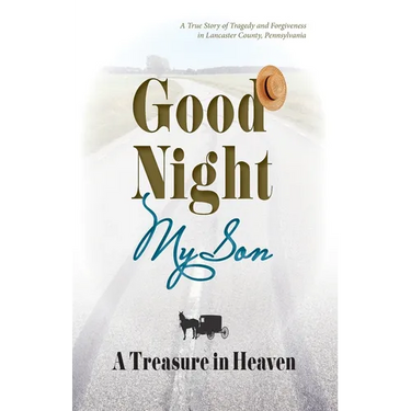 Good Night My Son, A Treasure in Heaven