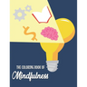The Coloring Book Of Mindfulness: For Adults