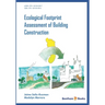 Ecological Footprint Assessment of Building Construction