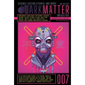 Dark Matter Magazine Issue 007