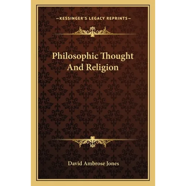 Philosophic Thought And Religion