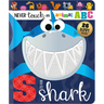 Never Touch an Animal Abc: S Is for Shark