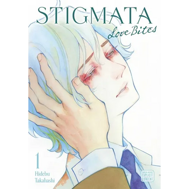 Stigmata: Love Bites, Vol. 1