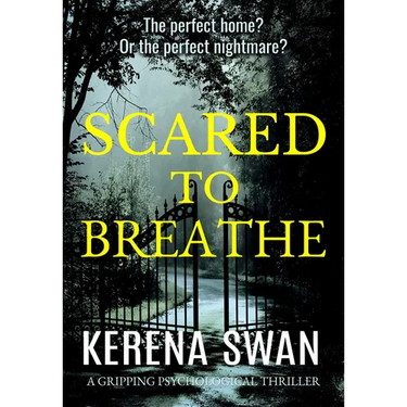 Scared to Breathe: A Gripping Psychological Thriller