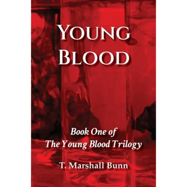 Young Blood: Book One of the Young Blood Trilogy