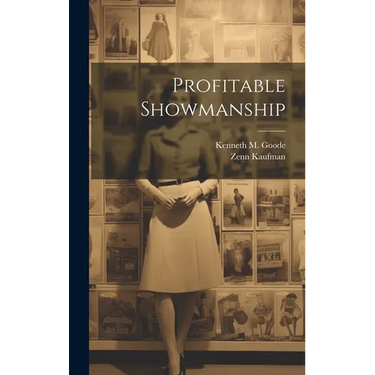 Profitable Showmanship