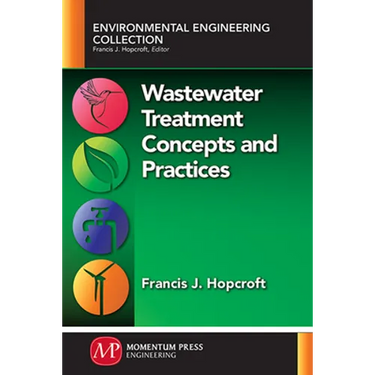 Wastewater Treatment Concepts and Practices