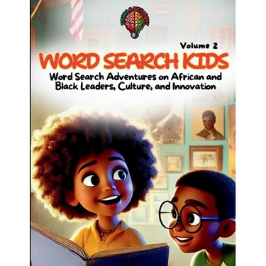 Word Search Kids: Word Search Adventures on African and Black Leaders, Culture, and Innovation