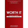 Worth It: Business Leaders: Ready. Execute. Deliver.
