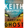 The Bangtail Ghost