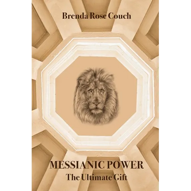 Messianic Power: The Ultimate Gift