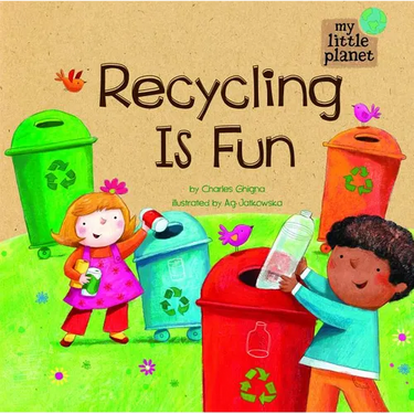 Recycling Is Fun