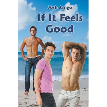 If It Feels Good