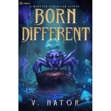 Born Different: A Monster Evolution Litrpg