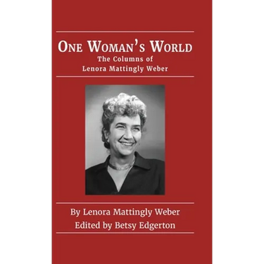 One Woman's World: The Columns of Lenora Mattingly Weber
