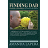 Finding Dad, Paranoid Schizophrenia: An End to the Search