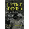 Justice Denied