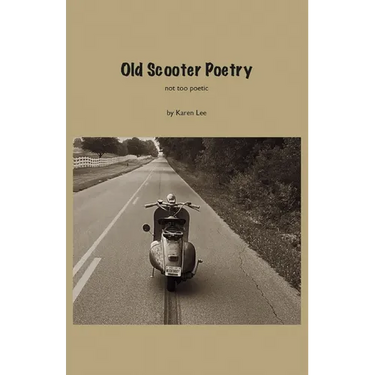 Old Scooter Poetry