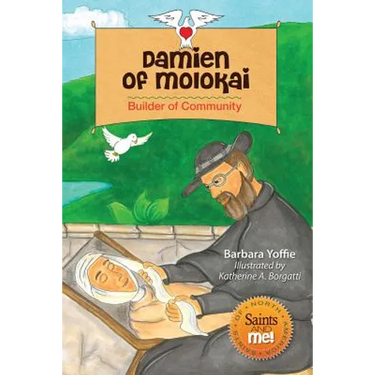 Damien of Molokai: Builder of Community