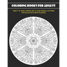Coloring Books for Adults: Variety of Mixed Garden and Flower Mandala Patterns for Relaxation Stress Relieving