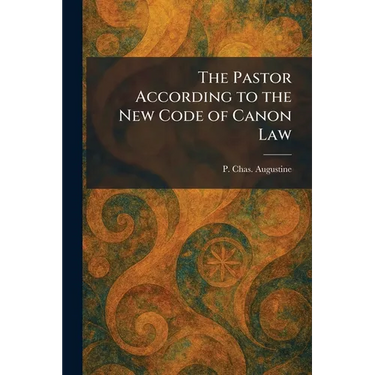 The Pastor According to the New Code of Canon Law