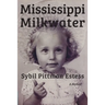Mississippi Milkwater