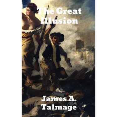 The Great Illusion: A Study of the Relation of Military Power to National Advantage