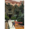 Three Houses/Hou3zez: A Journal of Reminiscences