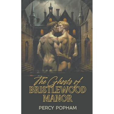 The Ghosts of Bristlewood Manor