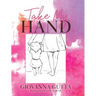 Take My Hand