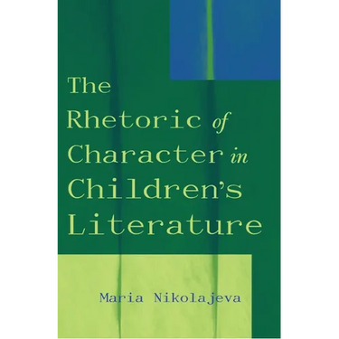 The Rhetoric of Character in Children's Literature