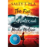 The Fire, the Water, and Maudie McGinn