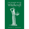 The Black Book Witchcraft