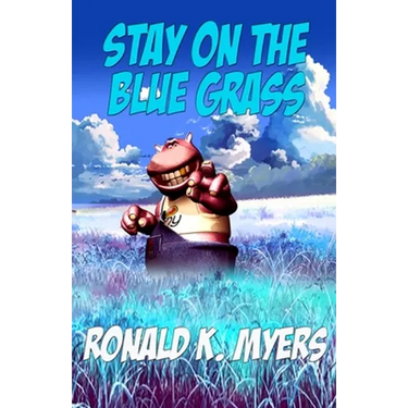 Stay On The Blue Grass