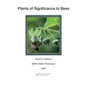 Plants of Significance to Bees