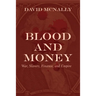 Blood and Money: War, Slavery, Finance, and Empire