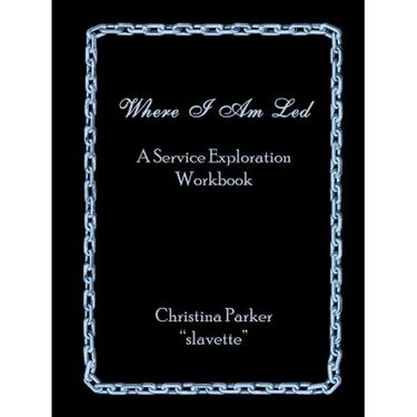 Where I Am Led: A Service Exploration Workbook