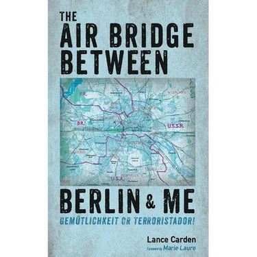 The Air Bridge Between Berlin and Me