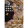 Toward the Real: Poems for a New Reality