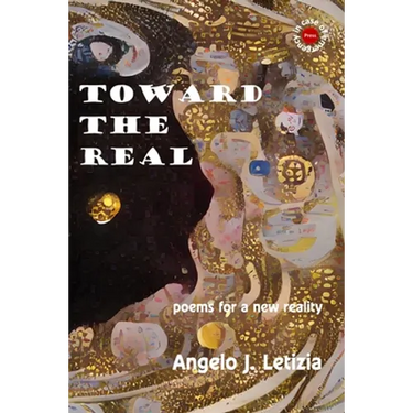 Toward the Real: Poems for a New Reality