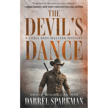 The Devil's Dance: A Coble Bray Western Mystery