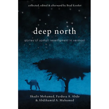 Deep North: Stories of Somali Resettlement in Vermont