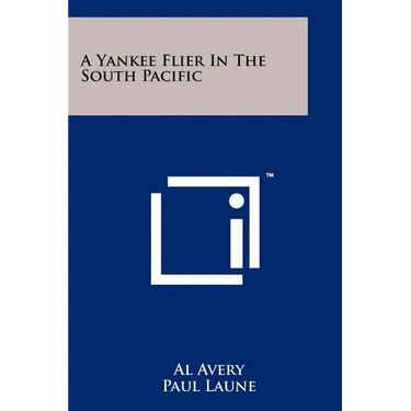 A Yankee Flier In The South Pacific