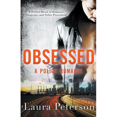 Obsessed - A Police Romance