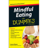 Mindful Eating for Dummies